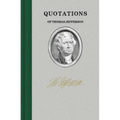Quotations of Thomas Jefferson - Hardcover