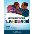 Learning My My Native Language - Swahili - Paperback