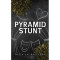Pyramid Stunt - Paperback