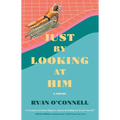 Just by Looking at Him - Paperback