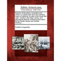 Scenery of the Plains, Mountains and Mines, Or, a Diary Kept Upon the Overland Route to California, by Way of the Great Salt Lake: Travels in the Citi