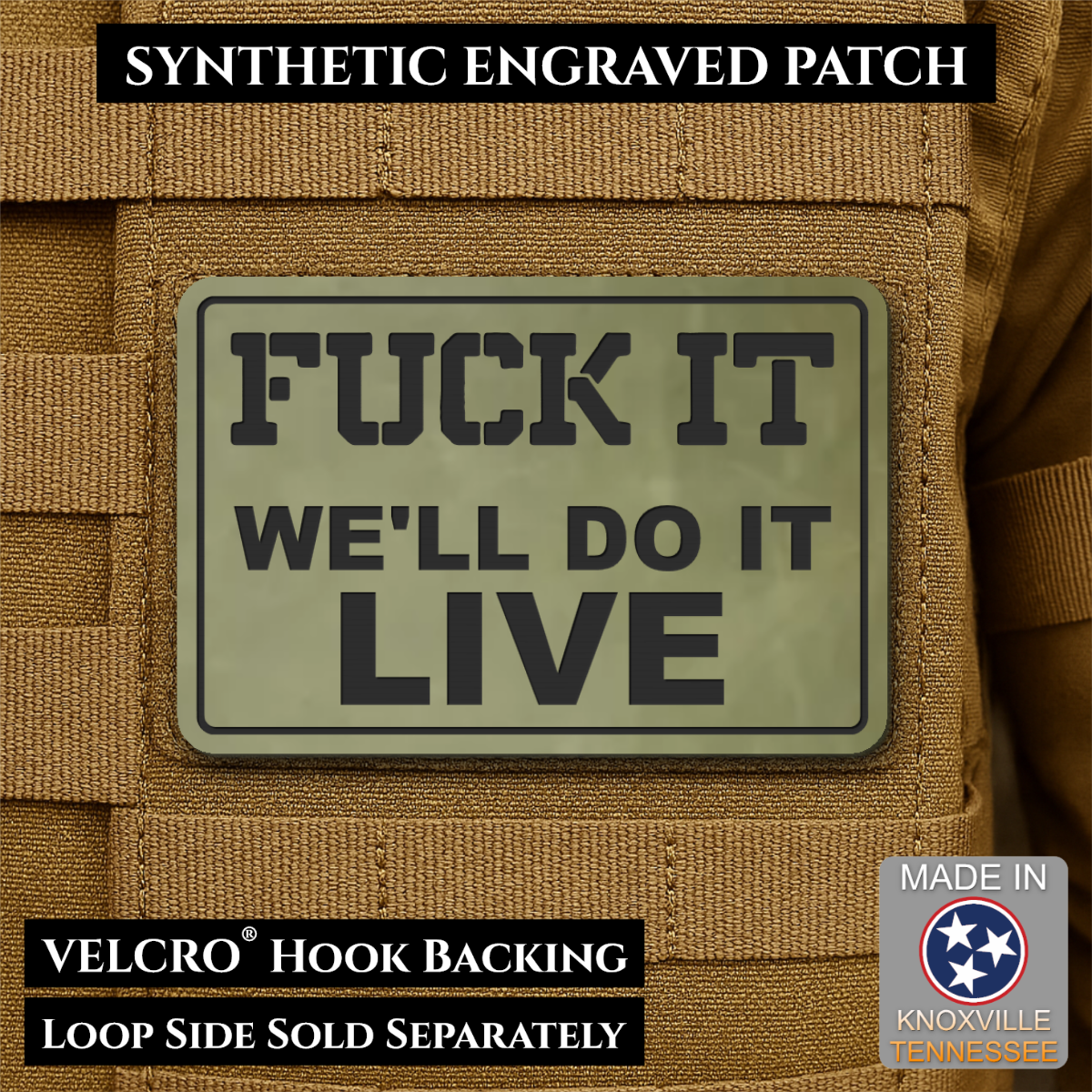 Fuck It, We'll Do It Live Funny Morale Patch, 2x3" | Made in USA | VELCRO® Brand Hook Backing