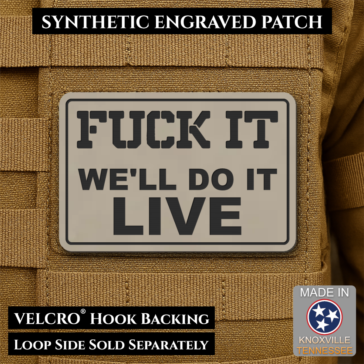 Fuck It, We'll Do It Live Funny Morale Patch, 2x3" | Made in USA | VELCRO® Brand Hook Backing