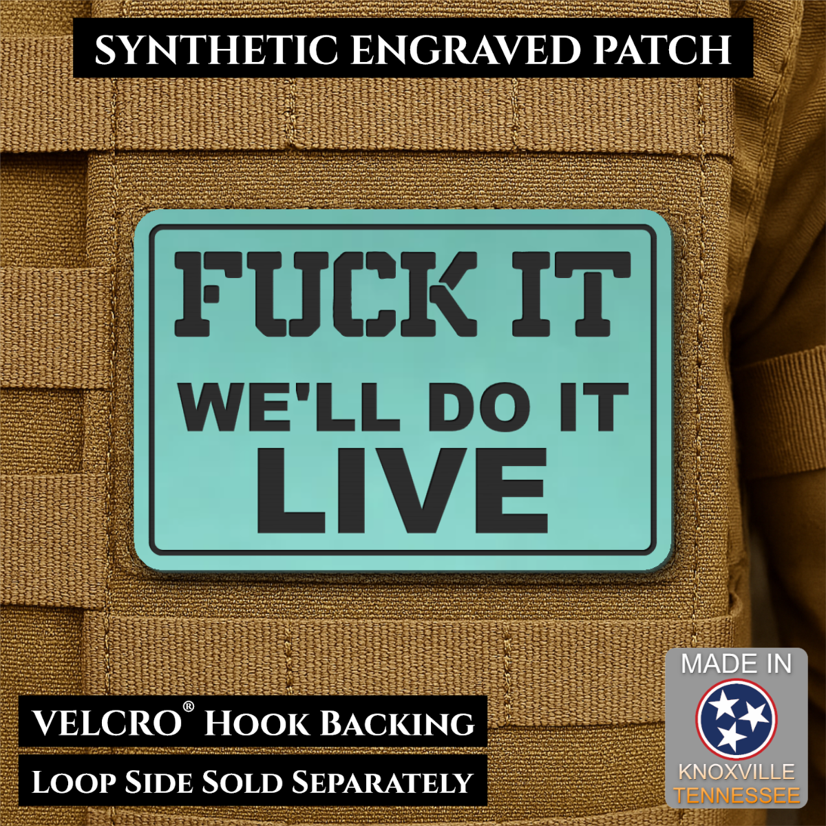 Fuck It, We'll Do It Live Funny Morale Patch, 2x3" | Made in USA | VELCRO® Brand Hook Backing