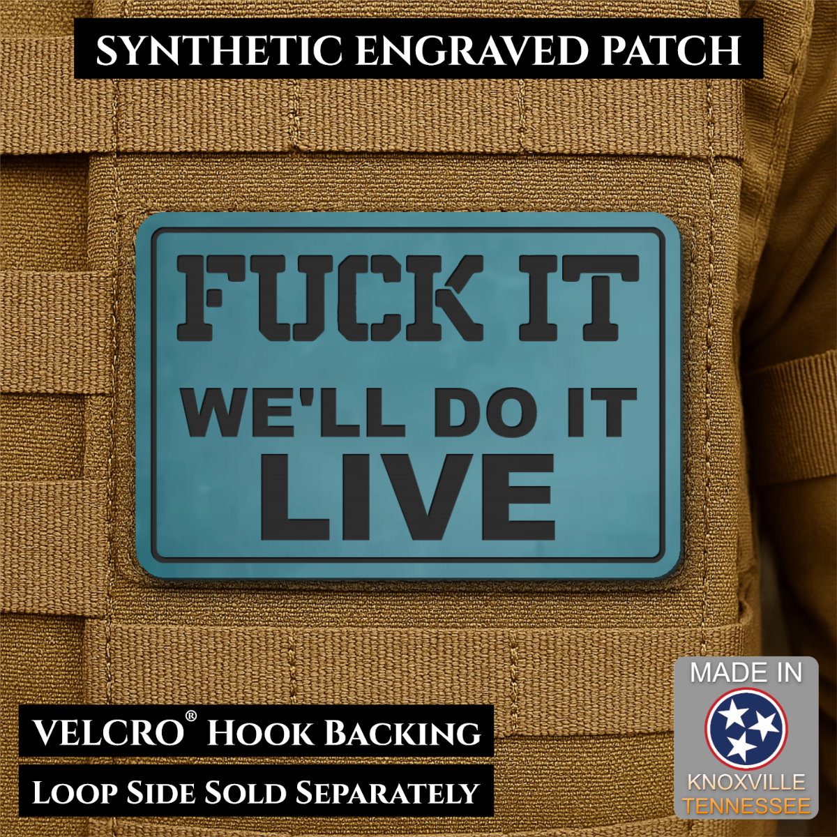 Fuck It, We'll Do It Live Funny Morale Patch, 2x3" | Made in USA | VELCRO® Brand Hook Backing