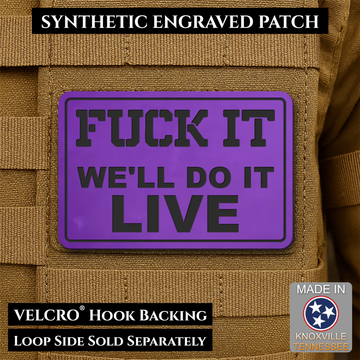 Fuck It, We'll Do It Live Funny Morale Patch, 2x3" | Made in USA | VELCRO® Brand Hook Backing