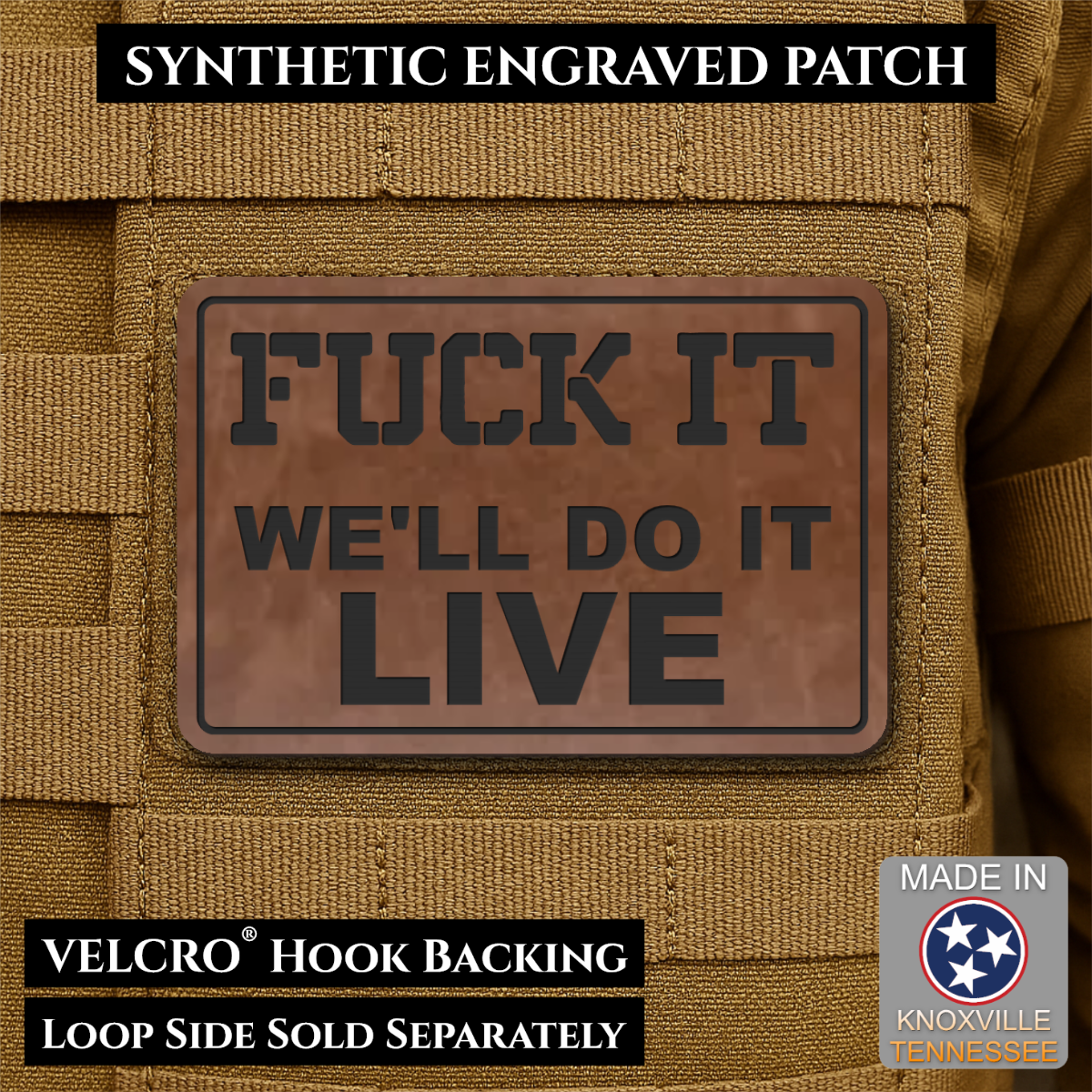 Fuck It, We'll Do It Live Funny Morale Patch, 2x3" | Made in USA | VELCRO® Brand Hook Backing