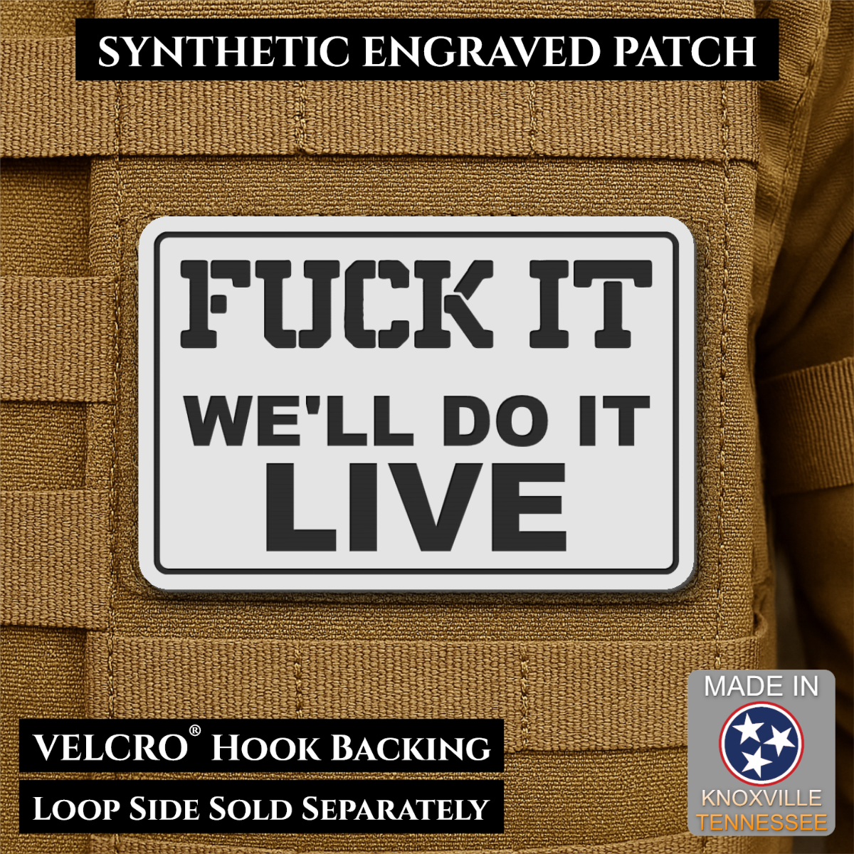 Fuck It, We'll Do It Live Funny Morale Patch, 2x3" | Made in USA | VELCRO® Brand Hook Backing
