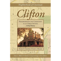 Clifton: Neighborhood and Community in an Urban Setting, a Brief History