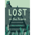 Lost on the Prairie - Paperback
