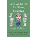 Let's Go to the Air Show, Gramma - Paperback