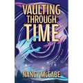 Vaulting Through Time - Paperback