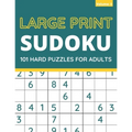 Large Print Sudoku: 101 Hard Sudoku Puzzles For Adults, One Puzzle Per Page (Volume: 5) - Paperback