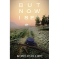 But Now I See