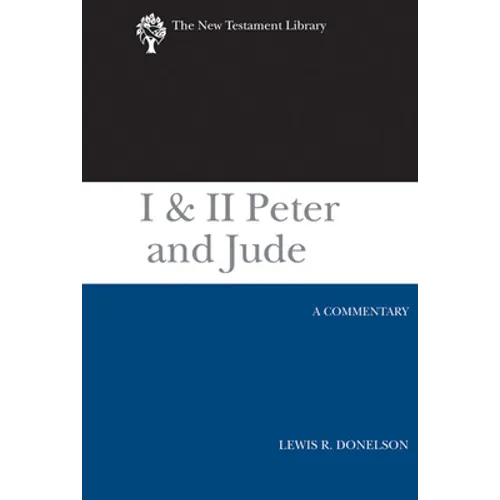 I & II Peter and Jude: A Commentary - Paperback