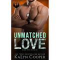 Unmatched Love