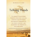 Talking Hands: What Sign Language Reveals about the Mind - Paperback