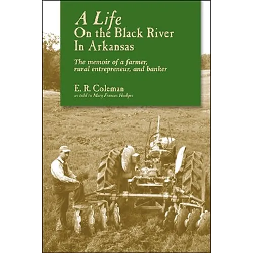A Life on the Black River in Arkansas - Paperback