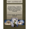 People's Bank V. Fidelity & Deposit Co of Maryland U.S. Supreme Court Transcript of Record with Supporting Pleadings