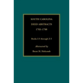 South Carolina Deed Abstracts, 1783-1788, Books I-5 through Z-5