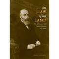 Law of the Land: The Advent of the Torrens System in Canada