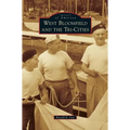 West Bloomfield and the Tri-Cities - Hardcover