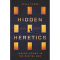 Hidden Heretics: Jewish Doubt in the Digital Age - Paperback