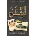 A Small Hotel - Hardcover
