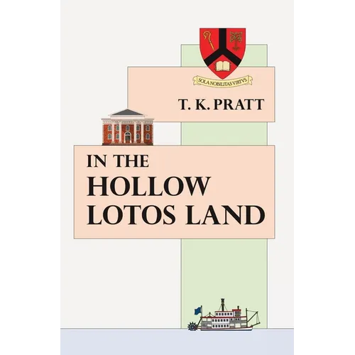 In the Hollow Lotos Land - Hardcover