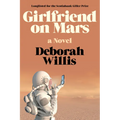 Girlfriend on Mars - Paperback