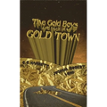 The Gold Boys Are Back In Gold Town - Paperback
