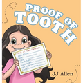 Proof of Tooth - Hardcover