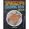 spiroglyph coloring book: Animals - Paperback