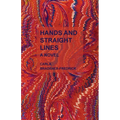 Hands and Straight Lines - Paperback