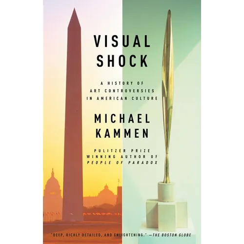 Visual Shock: A History of Art Controversies in American Culture