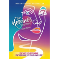 The Heroine's Journey - Hardcover