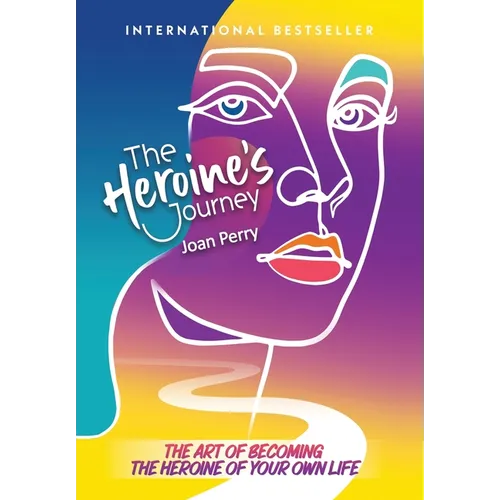 The Heroine's Journey - Hardcover