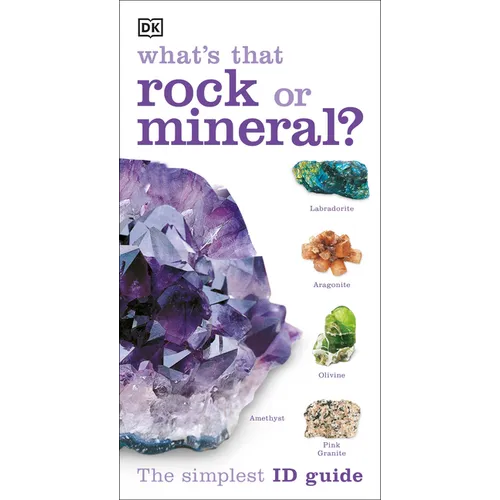 Whats That Rock or Mineral: A Beginner's Guide - Paperback