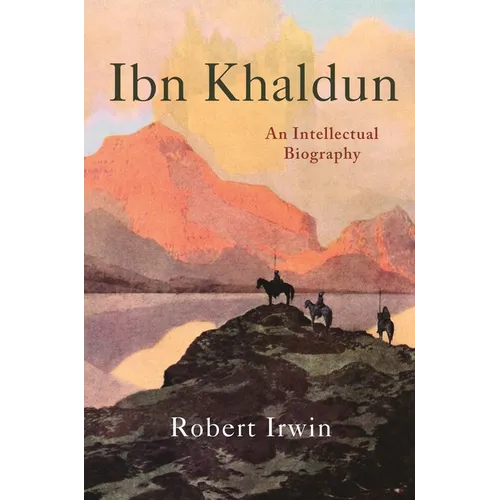 Ibn Khaldun: An Intellectual Biography - Paperback