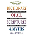 Dictionary of All Scriptures and Myths - Hardcover