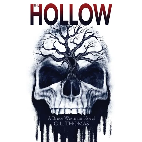 The Hollow: A Bruce Westman Novel - Paperback