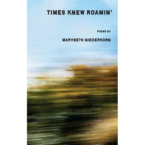 Times Knew Roamin' - Paperback