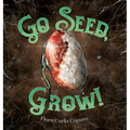 Go Seed, Grow! - Hardcover