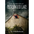 The Retribution at Peckerwood Lake - Hardcover