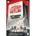 Literary Outlaw #4: The Fireman - Paperback