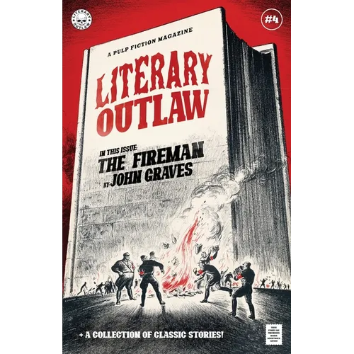 Literary Outlaw #4: The Fireman - Paperback