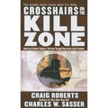 Crosshairs on the Kill Zone