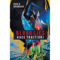 Blood Lies: Race Trait(or) - Paperback