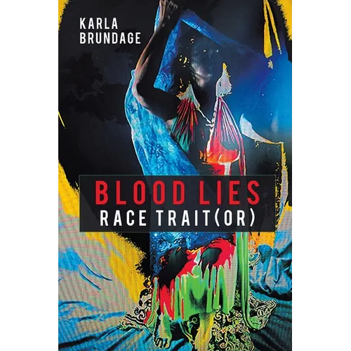 Blood Lies: Race Trait(or) - Paperback
