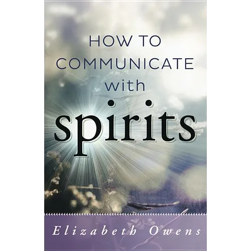How to Communicate with Spirits - Paperback